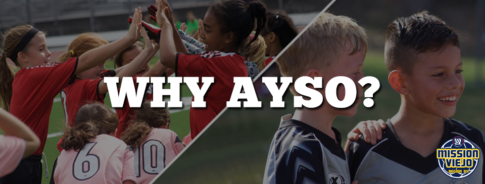 Why Play AYSO?