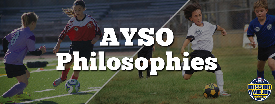 AYSO Philosophies